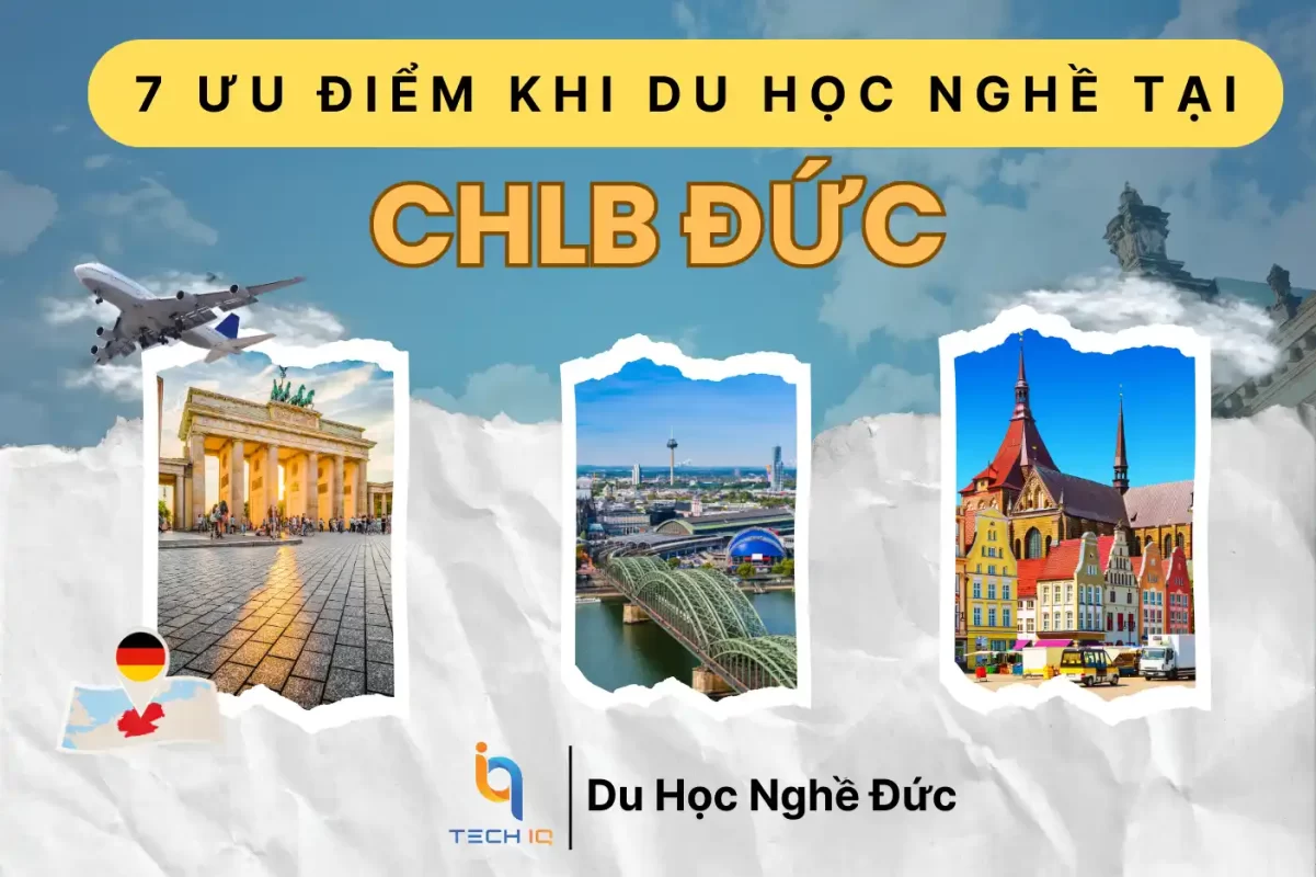 Du Học Nghề Đức: 7 Ưu Điểm Nổi Bật Bạn Nên Biết