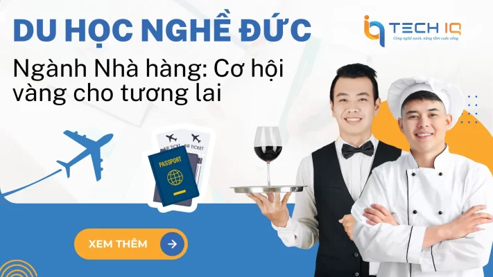 Du học nghề Đức ngành Nhà hàng: Cơ hội vàng cho tương lai